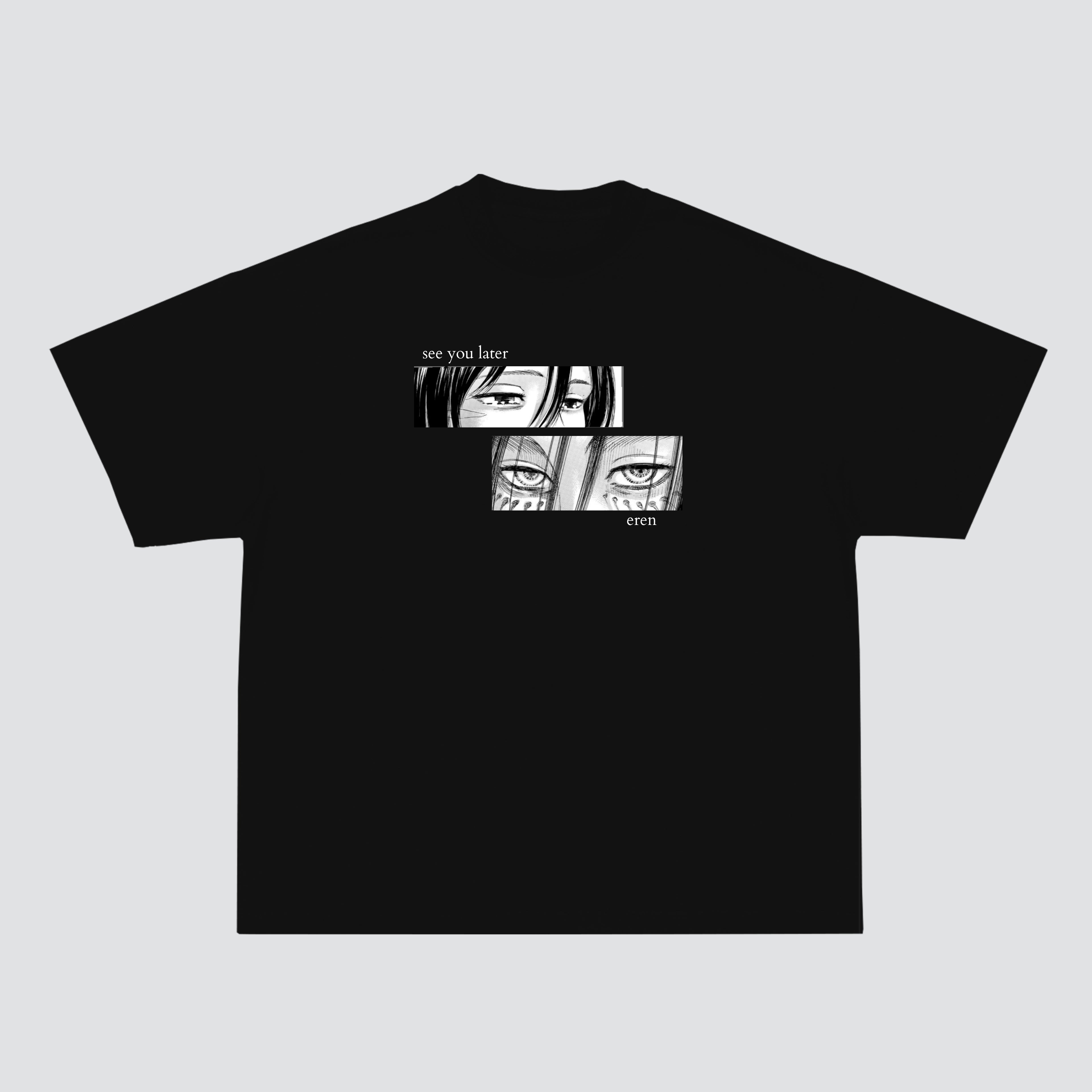 See You Later, Eren Oversized T-Shirt